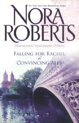 Falling for Rachel / Convincing Alex (The Stanislaskis #3-4)