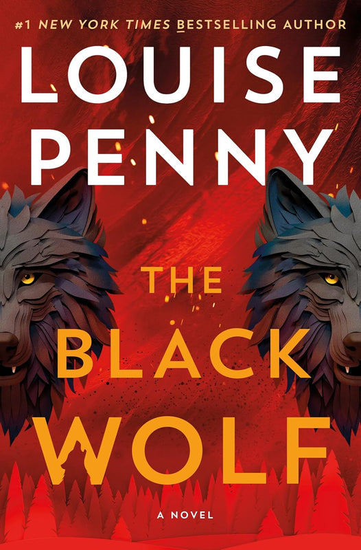 The Black Wolf (Chief Inspector Armand Gamache #20)