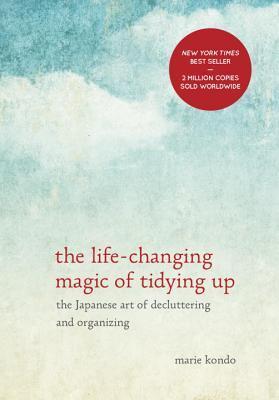 The Life-Changing Magic of Tidying Up: The Japanese Art of Decluttering and Organizing Marie Kondo Despite constant efforts to declutter your home, do papers still accumulate like snowdrifts and clothes pile up like a tangled mess of noodles? Japanese cle