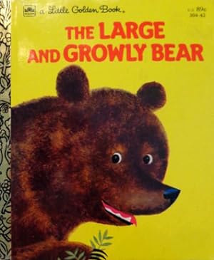 The Large and Growly Bear