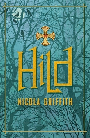 Hild (The Hild Sequence #1)