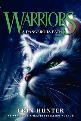 A Dangerous Path (Warriors #5)