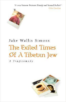 The Exiled Times of a Tibetan Jew: A Tragicomedy