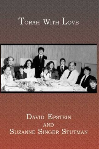Torah With Love: A Guide for Strengthening Jewish Values Within the Family