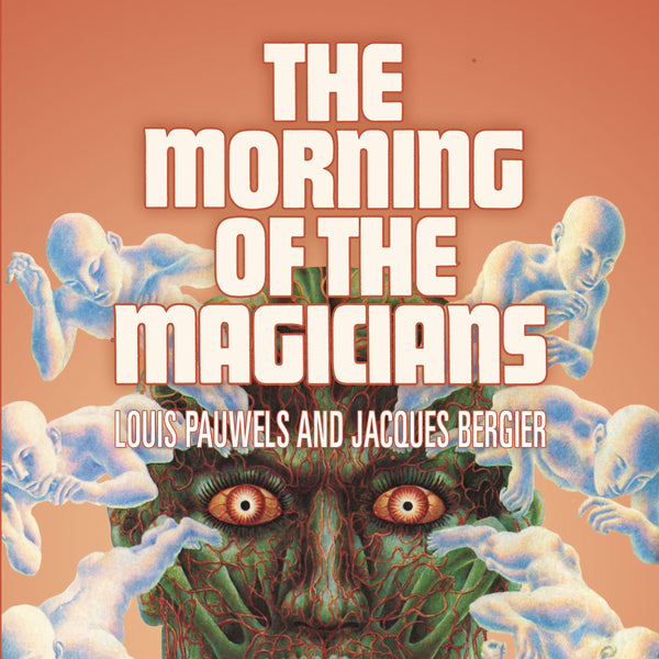 The Morning of the Magicians