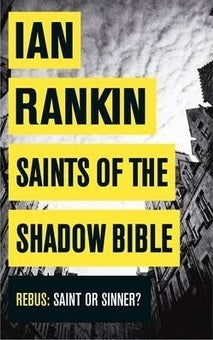 Saints of the Shadow Bible (Inspector Rebus #19)