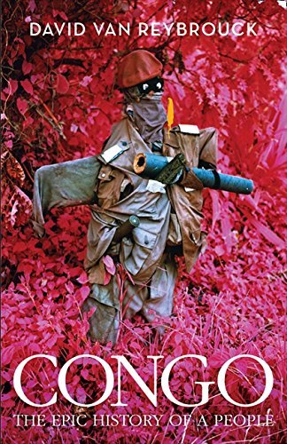 Congo: The Epic History if a People