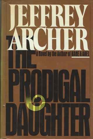 The Prodigal Daughter (Kane & Abel #2)