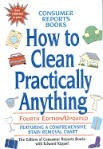 How to Clean Practically Anything Edward Kippel A handy, up-to-date guide describes the most efficient and cost-effective ways to clean practically everything, with special sections on how to cope with daily cleaning regimens, eliminating germs, paint rem