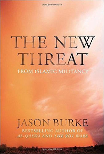 The New Threat From Islamic Militancy