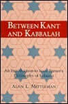 Between Kant and Kabbalah: An Introduction to Isaac Breuer's Philosophy of Judaism