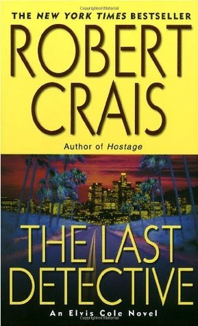 The Last Detective (Elvis Cole and Joe Pike #19)