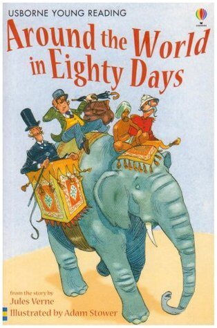 Around the World in Eighty Days Jules Verne Usborne Young Reading January 1, 2004 by Usborne Pub Ltd