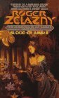 Blood of Amber (The Chronicles of Amber #7) Roger Zelazny Pursued by a fiendish enemy, Merle must battle through an intricate web of vengeance and murder that threatens more than the San Francisco Bay area. For Merle Corey of California is also Merlin, so