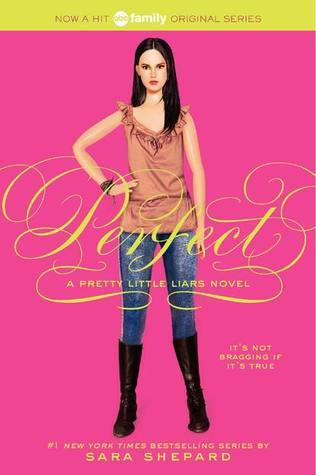 Perfect (Pretty Little Liars #3) Sara Shepard IN ROSEWOOD, PENNSYLVANIA, FOUR PERFECT-LOOKING GIRLS AREN'T NEARLY AS PERFECT AS THEY SEEM.Aria can't resist her forbidden ex. Hanna is on the verge of losing her BFF. Emily is freaking out over a simple kiss