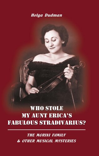 Who Stole My Aunt Erica's Fabulous Stradivarius