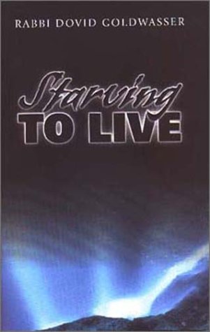 Starving to Live - an inspirational guide to eating disorders