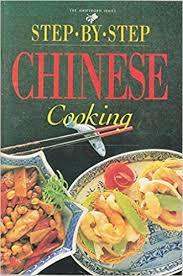 Step By Step Chinese Cooking