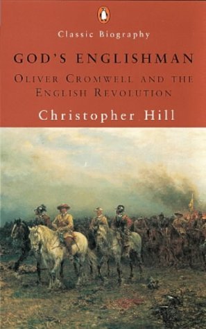 God's Englishman: Oliver Cromwell And The English Revolution