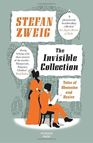 The Invisible Collection: Tales of Obsession and Desire