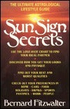 Sun Sign Secrets: The Ultimate Astrological Guide to Yourself