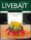 The Livebait Cookbook: Rambunction Seafood Cooking