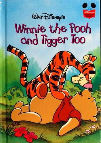 Winnie the Pooh and Tigger Too Walt Disney The story begins with Tigger bouncing into Pooh. He's on his way to see Rabbit and he also bounces into Piglet along the way. Rabbit is not amused when Tigger arrives and bounces him and decides to come up with a