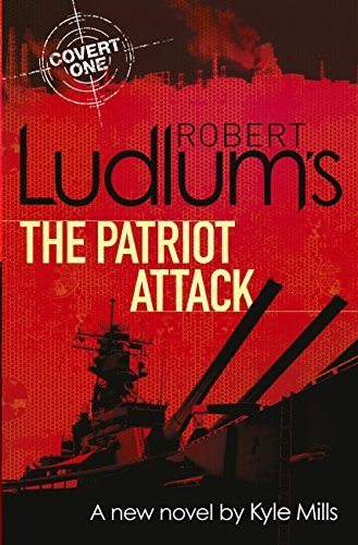 Robert Ludlum's The Patriot Attack (Covert-One #12)