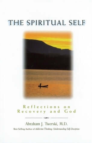The Spiritual Self: Reflections on Recovery and God