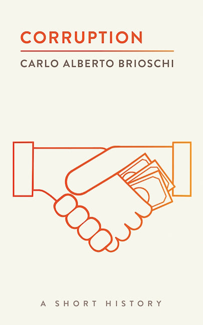 Corruption: A Short History