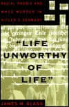 Life Unworthy Of Life: Racial Phobia And Mass Murder In Hitler's Germany