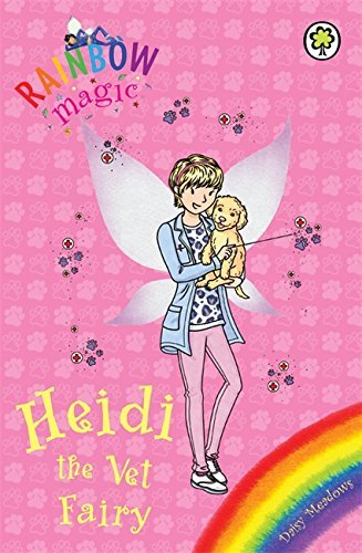 Heidi the Vet Fairy (Special Edition Fairies #34) Daisy Meadows January 1, 2015 by Orchard Books