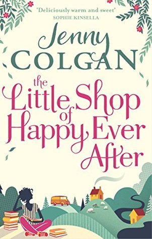 The Little Shop of Happily Ever After Jenny Colgan Given a back-room computer job when the beloved Birmingham library she works in turns into a downsized retail complex, Nina misses her old role terribly - dealing with people, greeting her regulars, makin