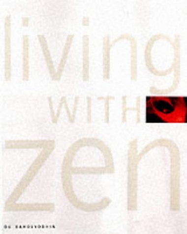 Living with Zen