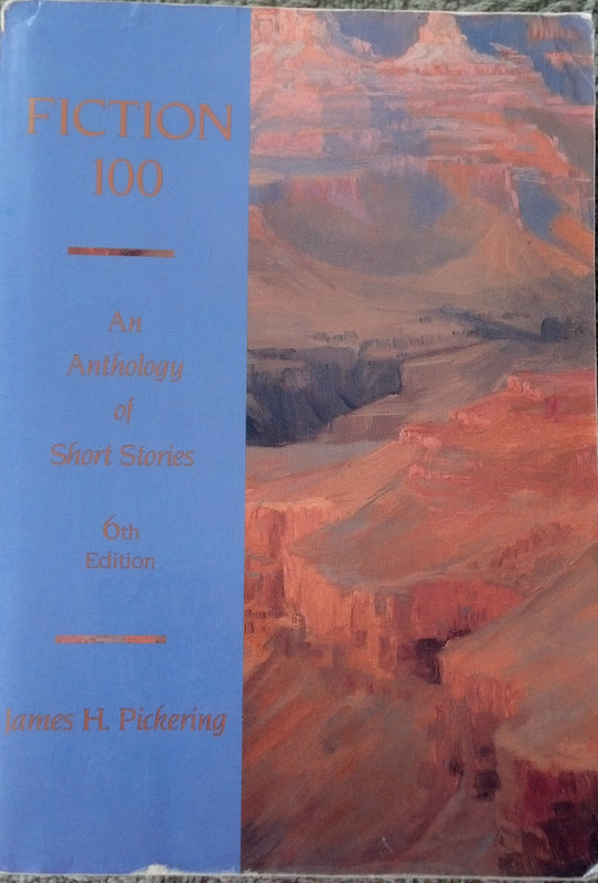 Fiction 100: An Anthology Of Short Stories