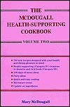 The McDougall Health-Supporting Cookbook: Volume Two