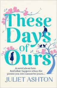 These Days of Ours Juliet Ashton Kate and Becca aren't just cousins, they're best friends. Growing up together, they've shared all the milestones - childhood parties, eighteenth birthdays and now a double wedding day.Kate and Charlie were meant to be. Tha