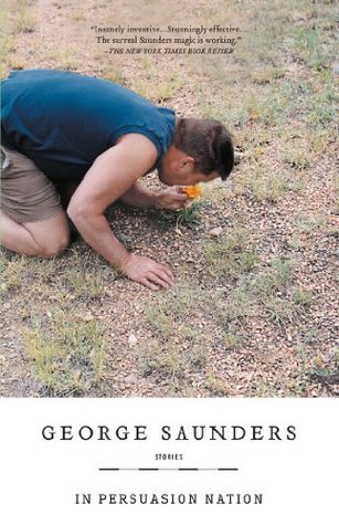 In Persuasion Nation George Saunders The stories In Persuasion Nation are easily his best work yet. "The Red Bow," about a town consumed by pet-killing hysteria, won a 2004 National Magazine Award and "Bohemians," the story of two supposed Eastern Europea