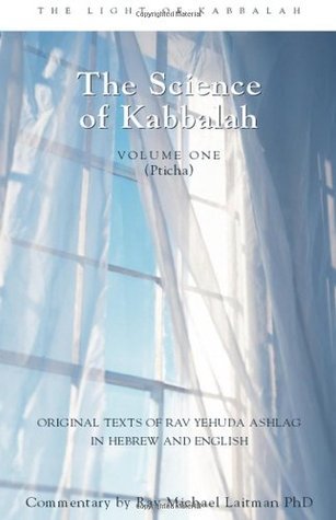 Introduction to the Book of Zohar, Volume One: The Science of Kabbalah (Pticha)