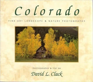 Colorado David L Clack The richness and diversity of the Colorado Landscape is beautifully captured through the eyes of nature photographer Dave Clack. His work reflects the essense of the Colorado wilderness. From pristine snowcapped mountains to the int