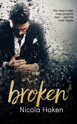 Broken Nicola Haken When Theodore Davenport decides to switch his mundane job for a career, he walks into Holden House Publishing with enthusiasm and determination to succeed. As he settles into his new role, makes new friends, and dreams of making it to