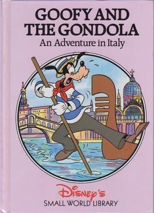 Goody and the Gondola: An Adventure in Italy Disney January 1, 1991 by Grolier Enterprises Inc. TRANSLATE with x English Arabic Hebrew Polish Bulgarian Hindi Portuguese Catalan Hmong Daw Romanian Chinese Simplified Hungarian Russian Chinese Traditional In