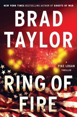 Ring of Fire (Pike Logan #11) Brad Taylor Former Delta Force officer and New York Times bestselling author Brad Taylor delivers a relentlessly fast-paced, gripping thriller featuring Taskforce operators Pike Logan and Jennifer Cahill as they come face-to-