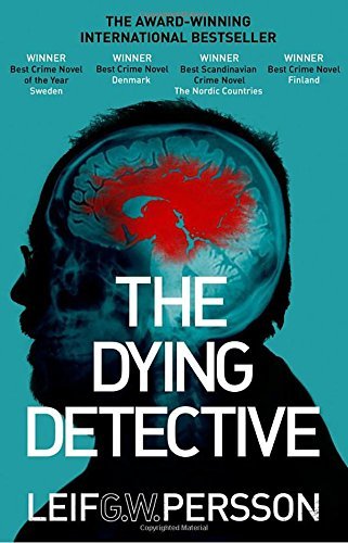 The Dying Detective (Jarnebring & Johansson #8)