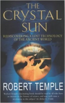 The Crystal Sun: The Most Secret Science of the Ancient World