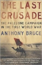 The Last Crusade: The Palestine Campaign in the First World War