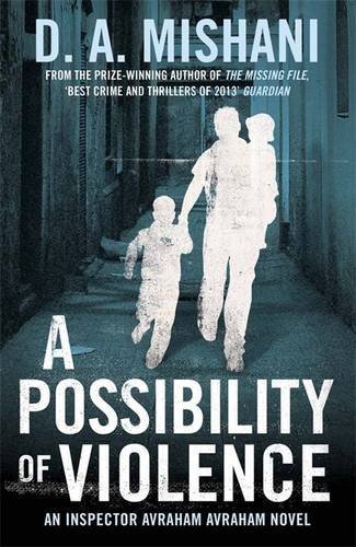 A Possibility of Violence (Avi Avraham #2)