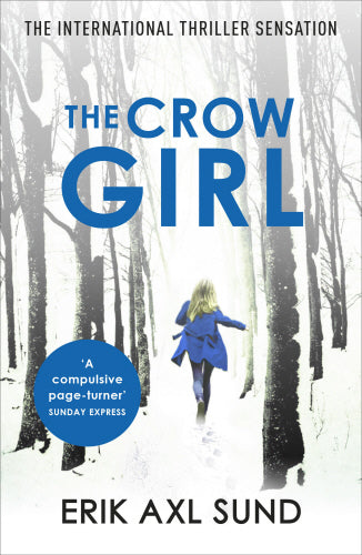 The Crow Girl (Victoria Bergman's Weakness #1-3)