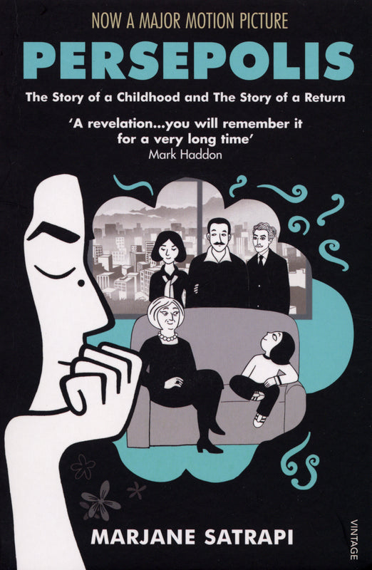 Persepolis: The Story of a Childhood and The Story of a Return (Persepolis #1-4)