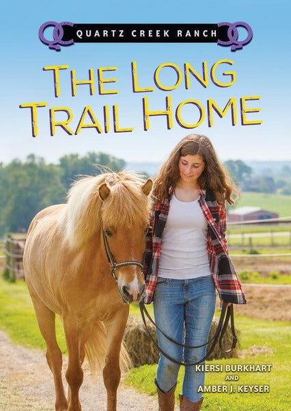 The Long Trail Home (Quartz Creek Ranch)